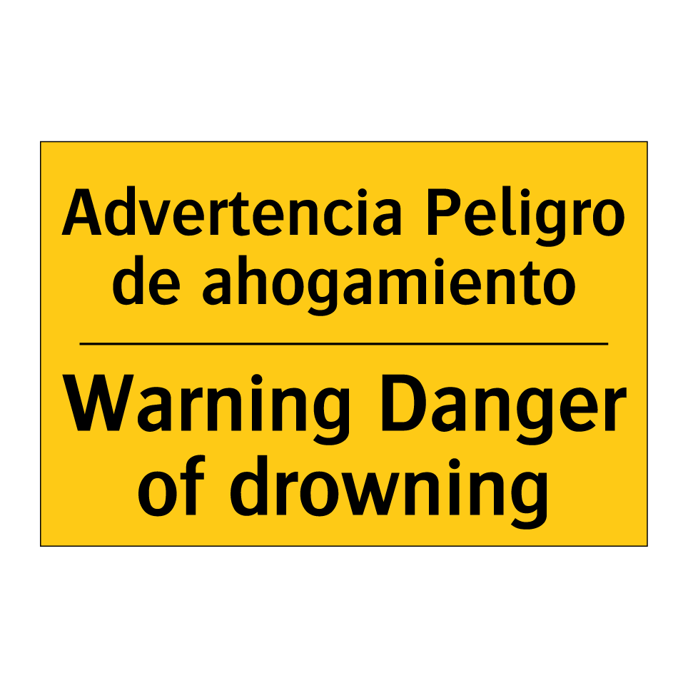 Advertencia Peligro de ahogamiento - Warning Danger of drowning