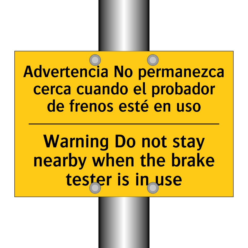 Advertencia No permanezca cerca cuando el probador de frenos esté en uso - Warning Do not stay nearby when the brake tester is in use