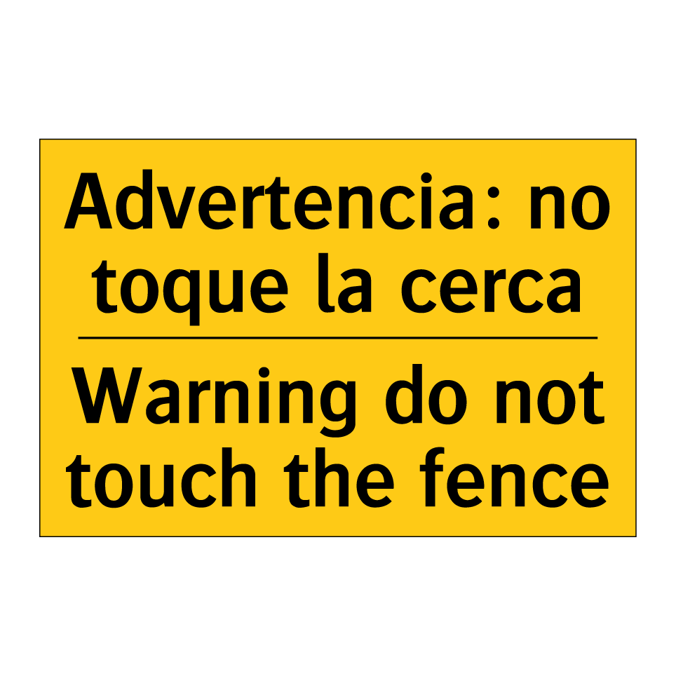 Advertencia: no toque la cerca - Warning do not touch the fence