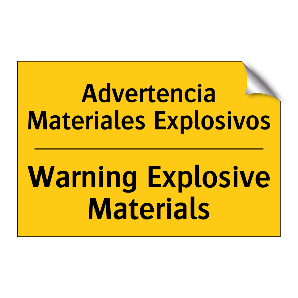 Advertencia Materiales Explosivos - Warning Explosive Materials