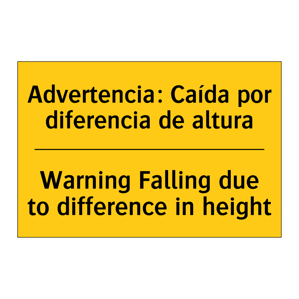 Advertencia: Caída por diferencia de altura - Warning Falling due to difference in height