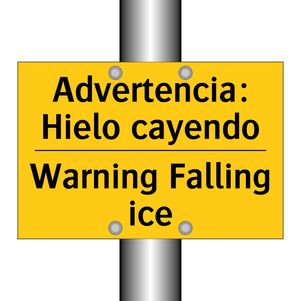 Advertencia: Hielo cayendo - Warning Falling ice