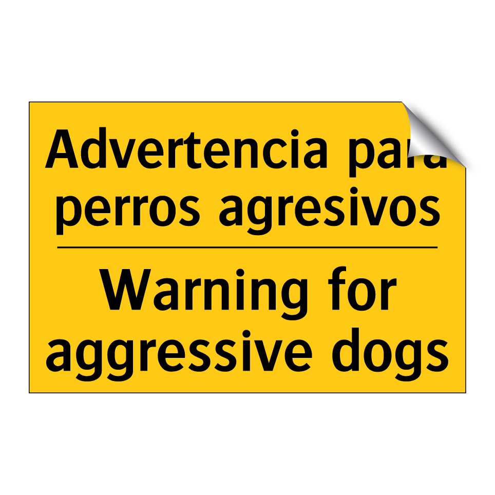 Advertencia para perros agresivos - Warning for aggressive dogs