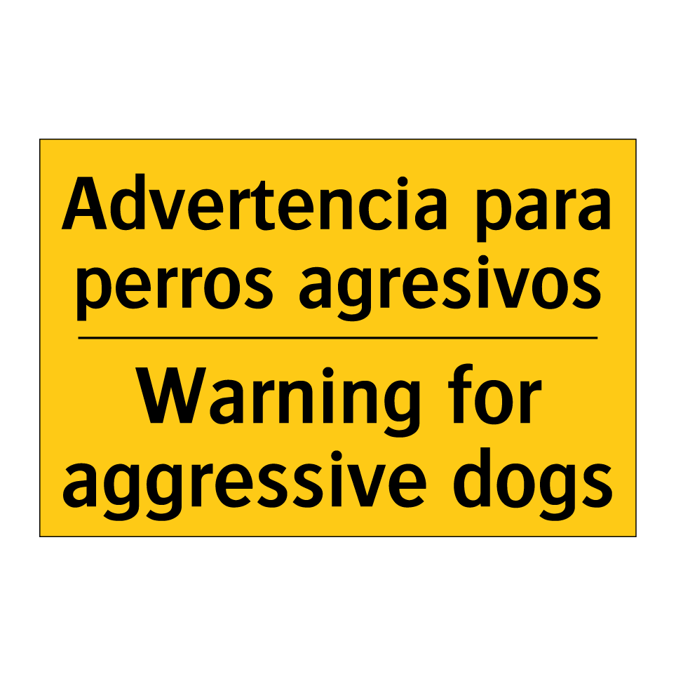 Advertencia para perros agresivos - Warning for aggressive dogs