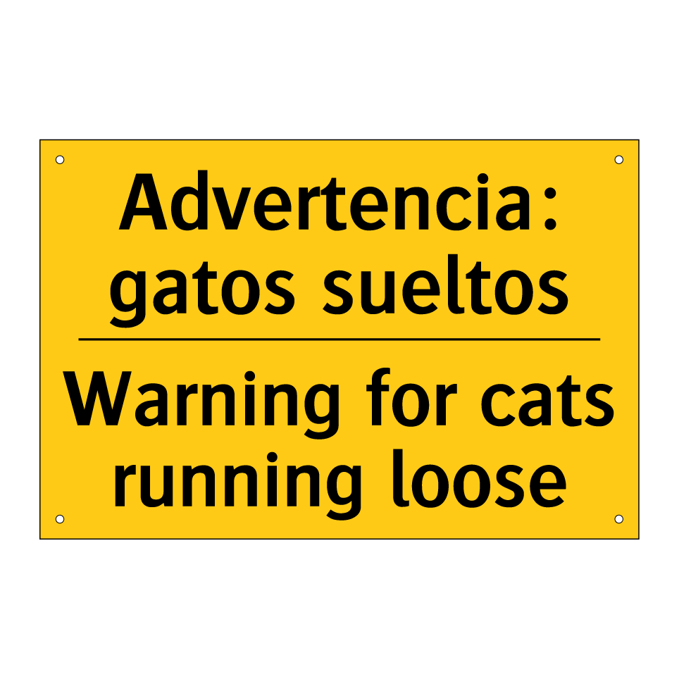 Advertencia: gatos sueltos - Warning for cats running loose