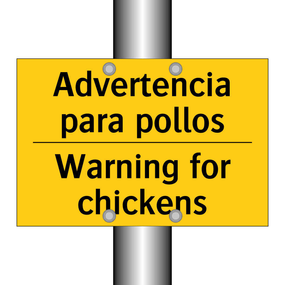 Advertencia para pollos - Warning for chickens