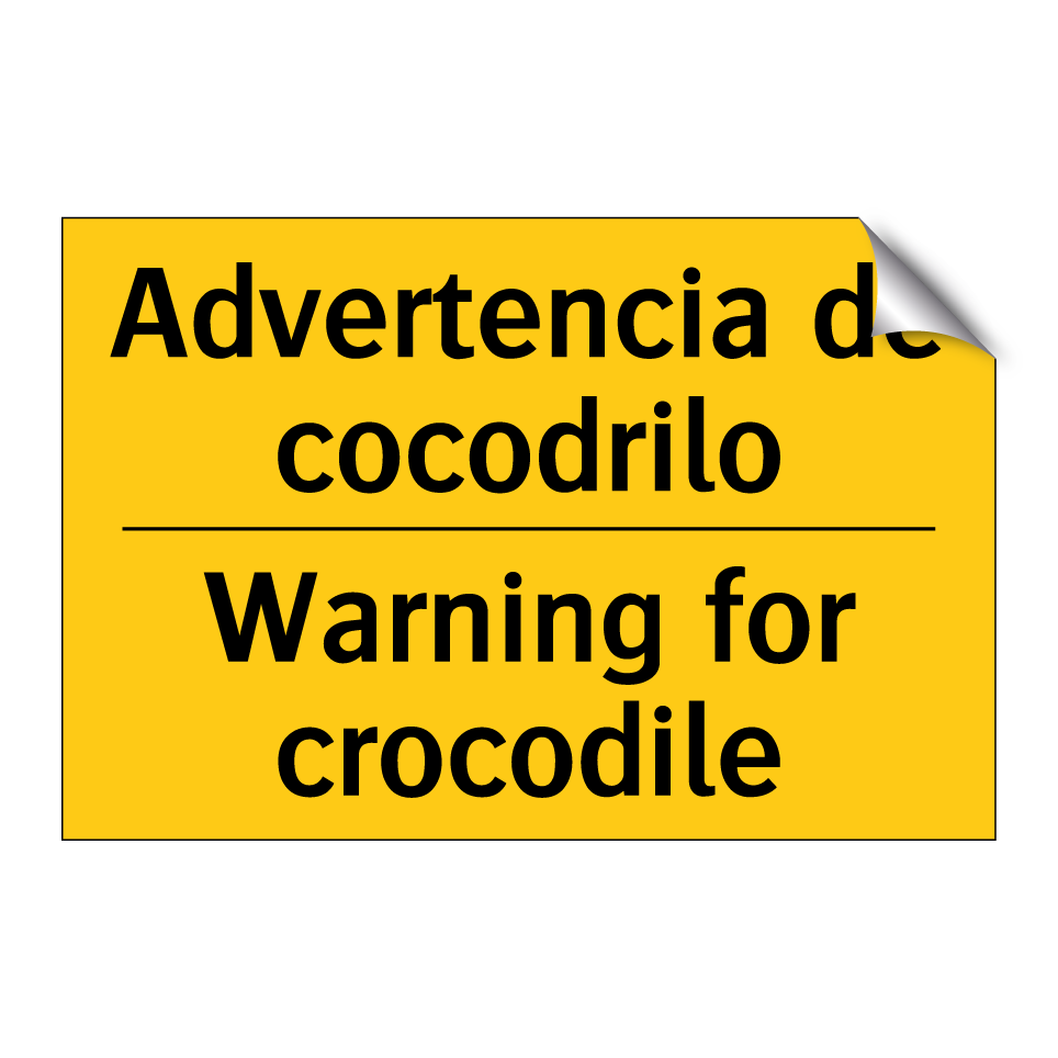 Advertencia de cocodrilo - Warning for crocodile