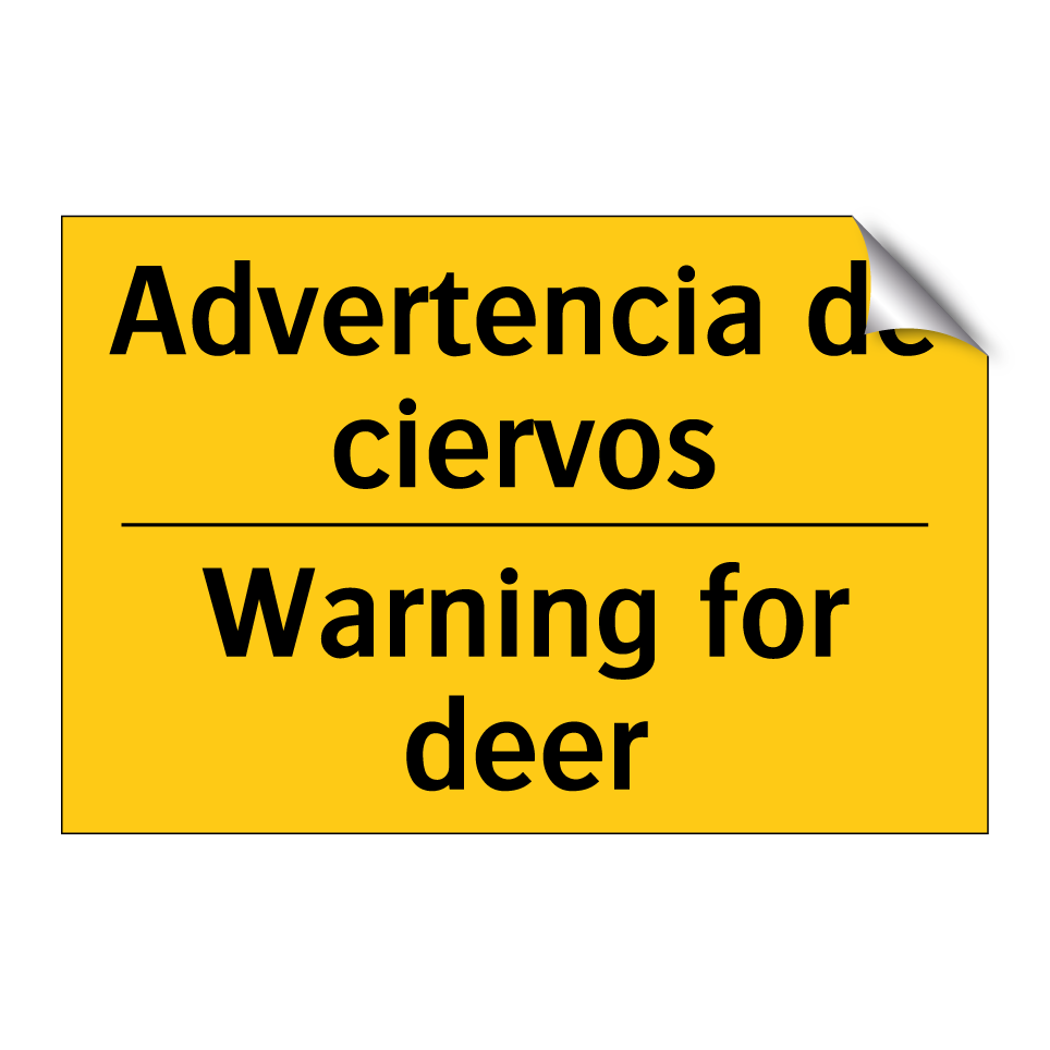 Advertencia de ciervos - Warning for deer