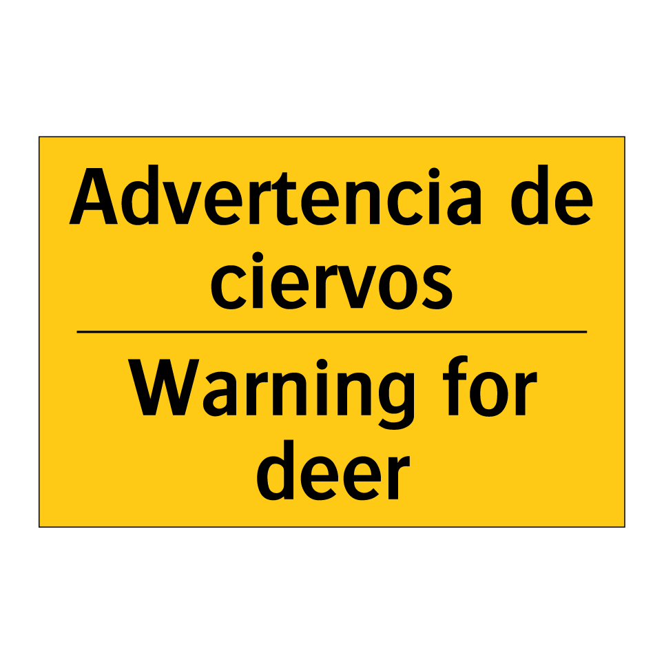 Advertencia de ciervos - Warning for deer