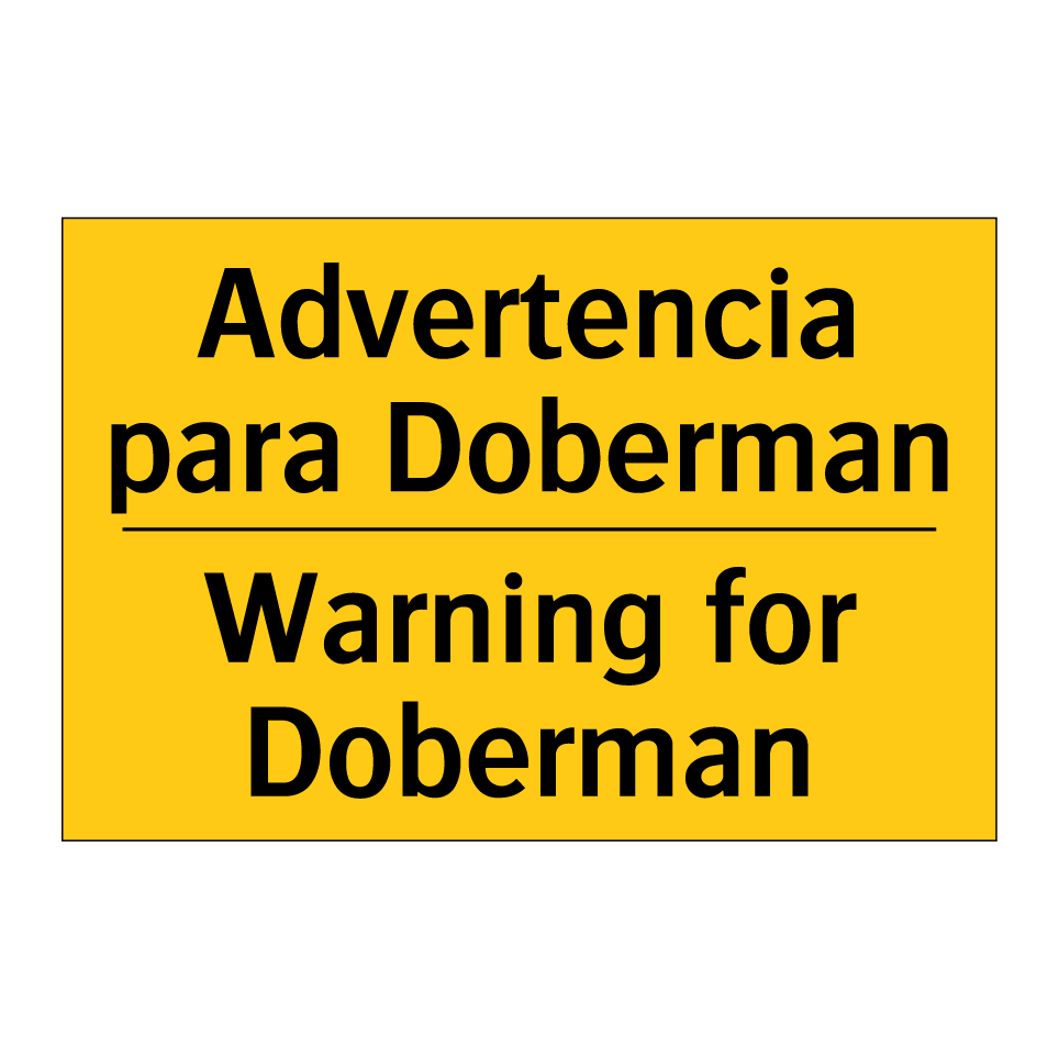 Advertencia para Doberman - Warning for Doberman