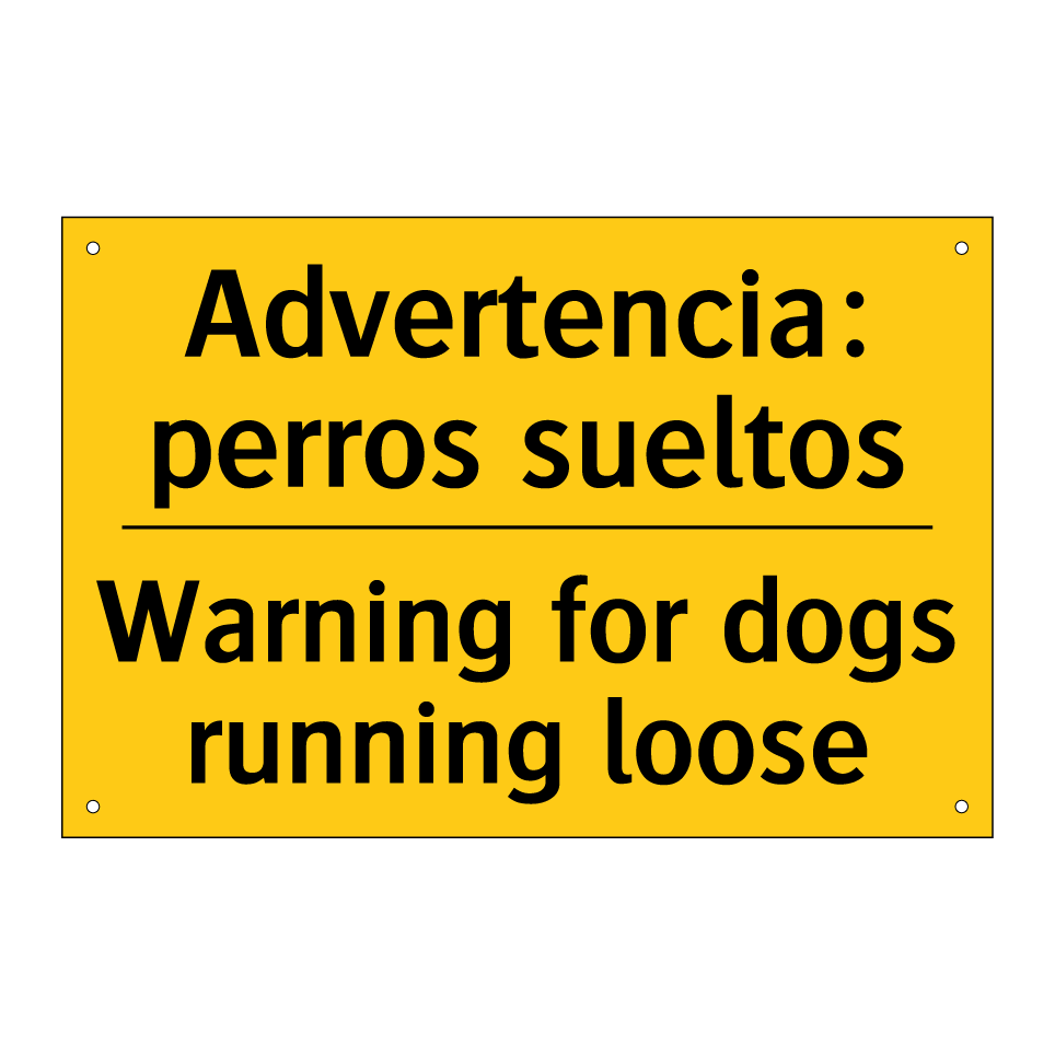 Advertencia: perros sueltos - Warning for dogs running loose