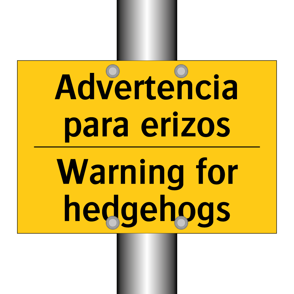 Advertencia para erizos - Warning for hedgehogs