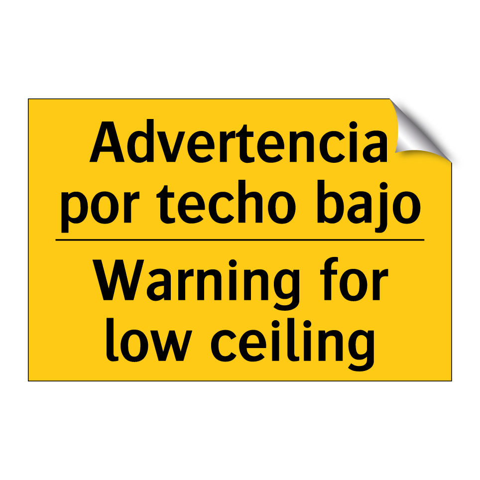 Advertencia por techo bajo - Warning for low ceiling