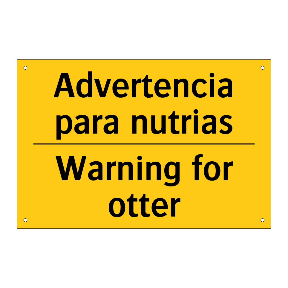 Advertencia para nutrias - Warning for otter