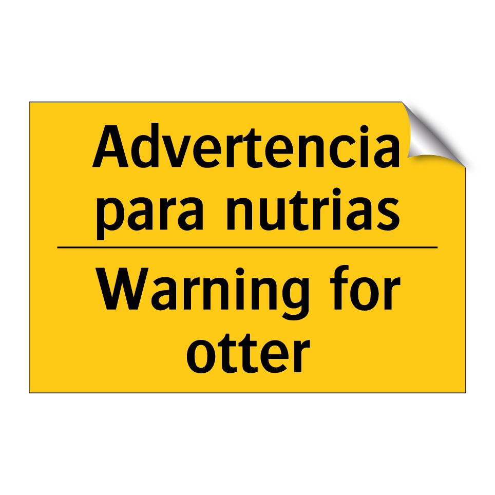 Advertencia para nutrias - Warning for otter