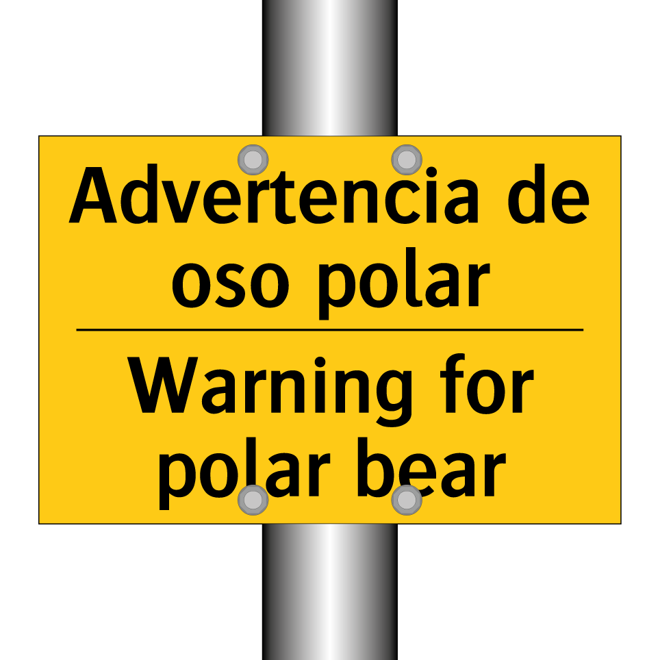 Advertencia de oso polar - Warning for polar bear