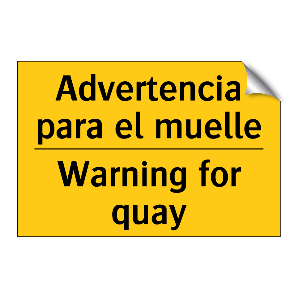 Advertencia para el muelle - Warning for quay