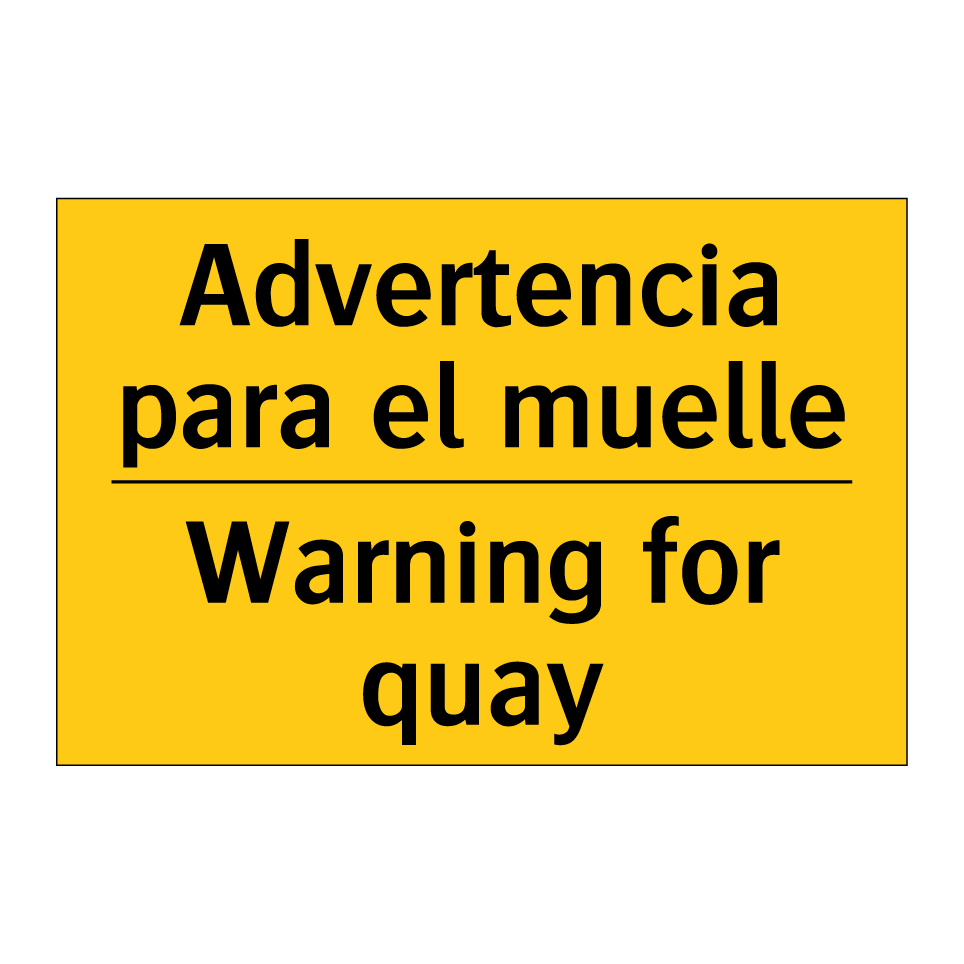 Advertencia para el muelle - Warning for quay