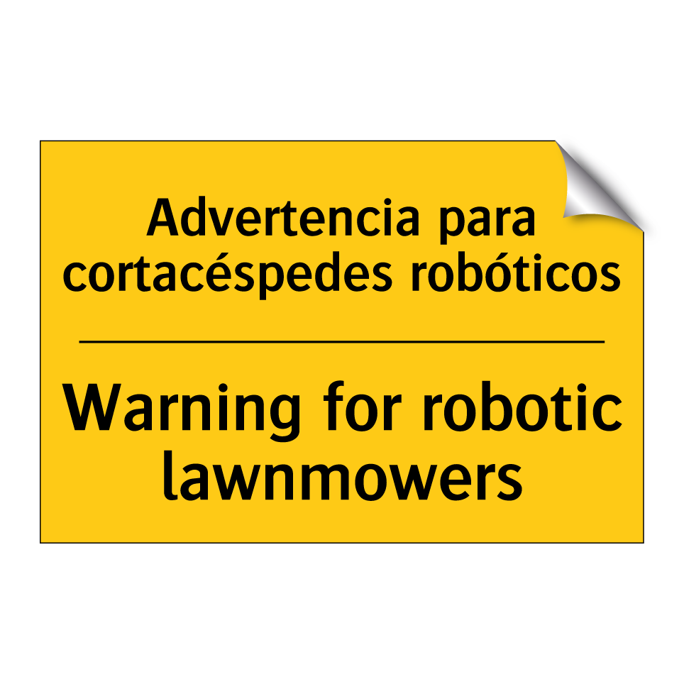 Advertencia para cortacéspedes robóticos - Warning for robotic lawnmowers
