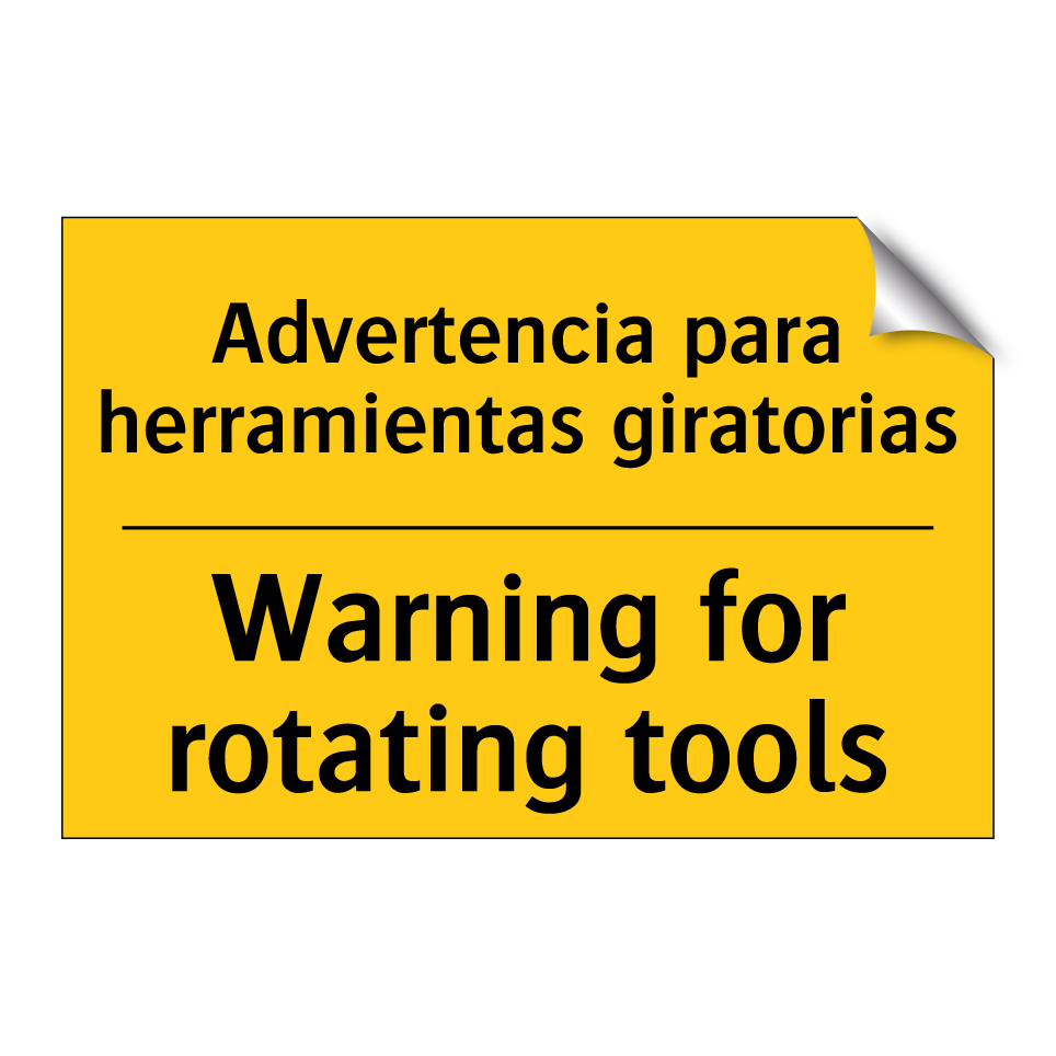 Advertencia para herramientas giratorias - Warning for rotating tools