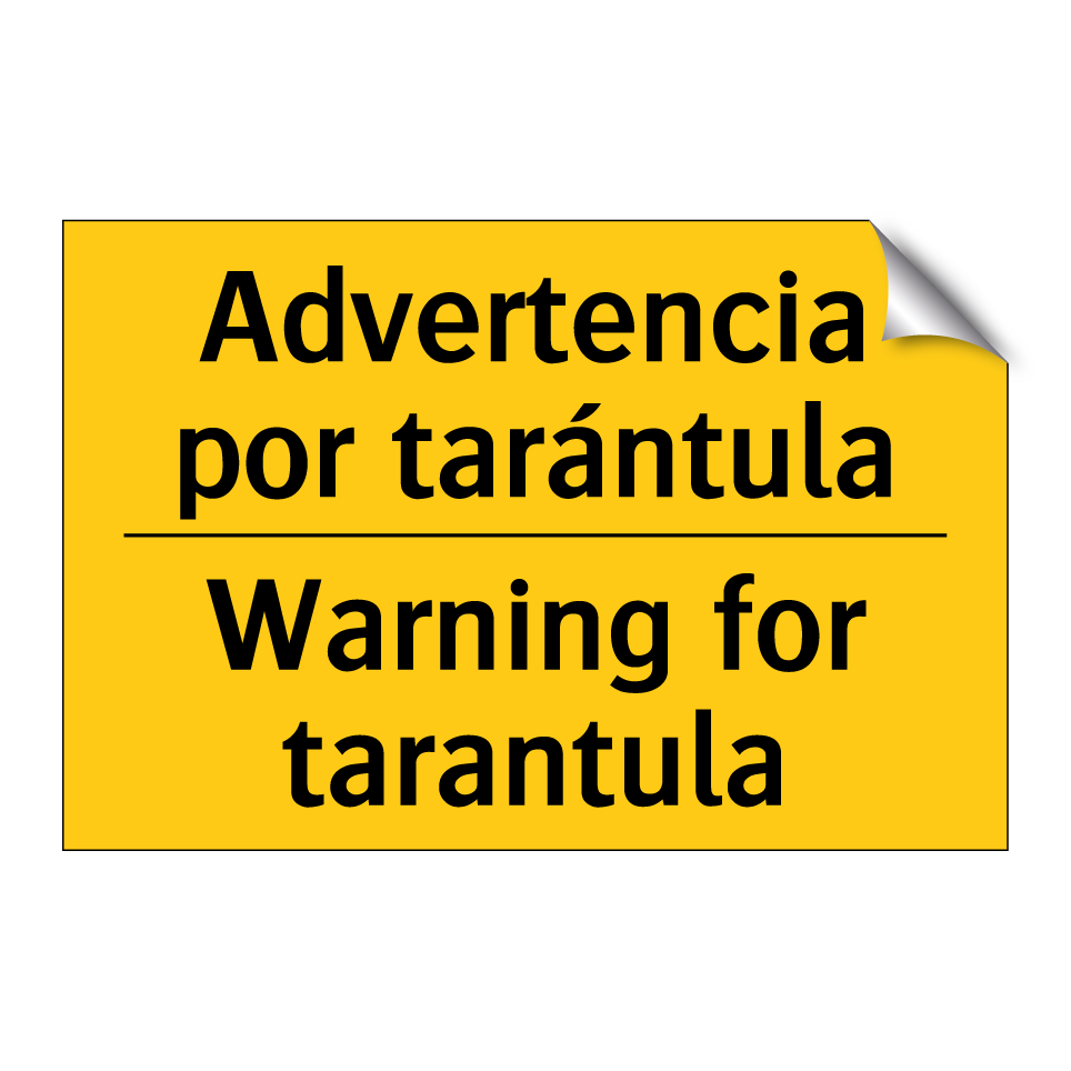 Advertencia por tarántula - Warning for tarantula