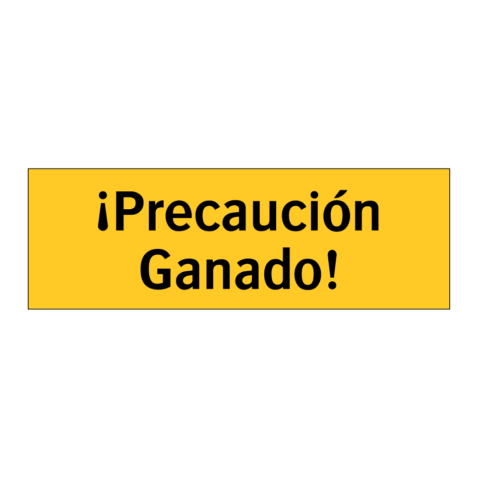 ¡Precaución Ganado!