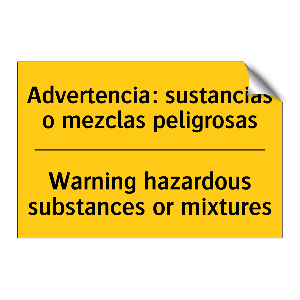 Advertencia: sustancias o mezclas peligrosas - Warning hazardous substances or mixtures