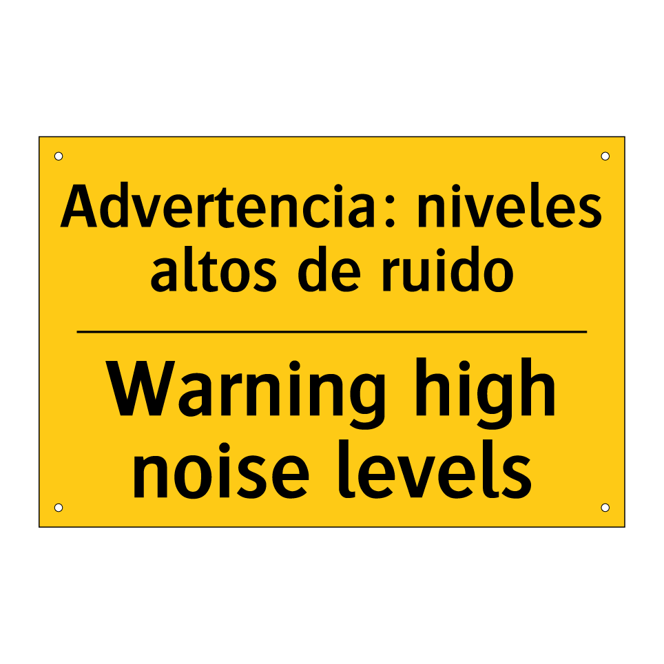 Advertencia: niveles altos de ruido - Warning high noise levels