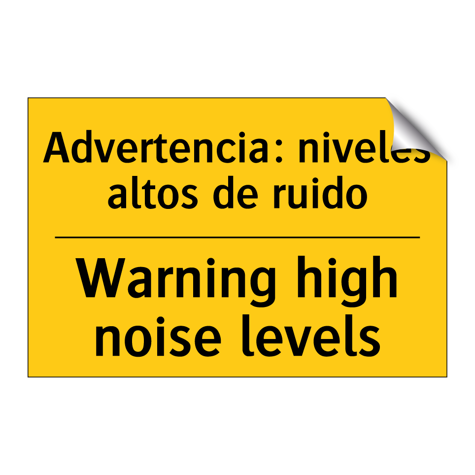 Advertencia: niveles altos de ruido - Warning high noise levels