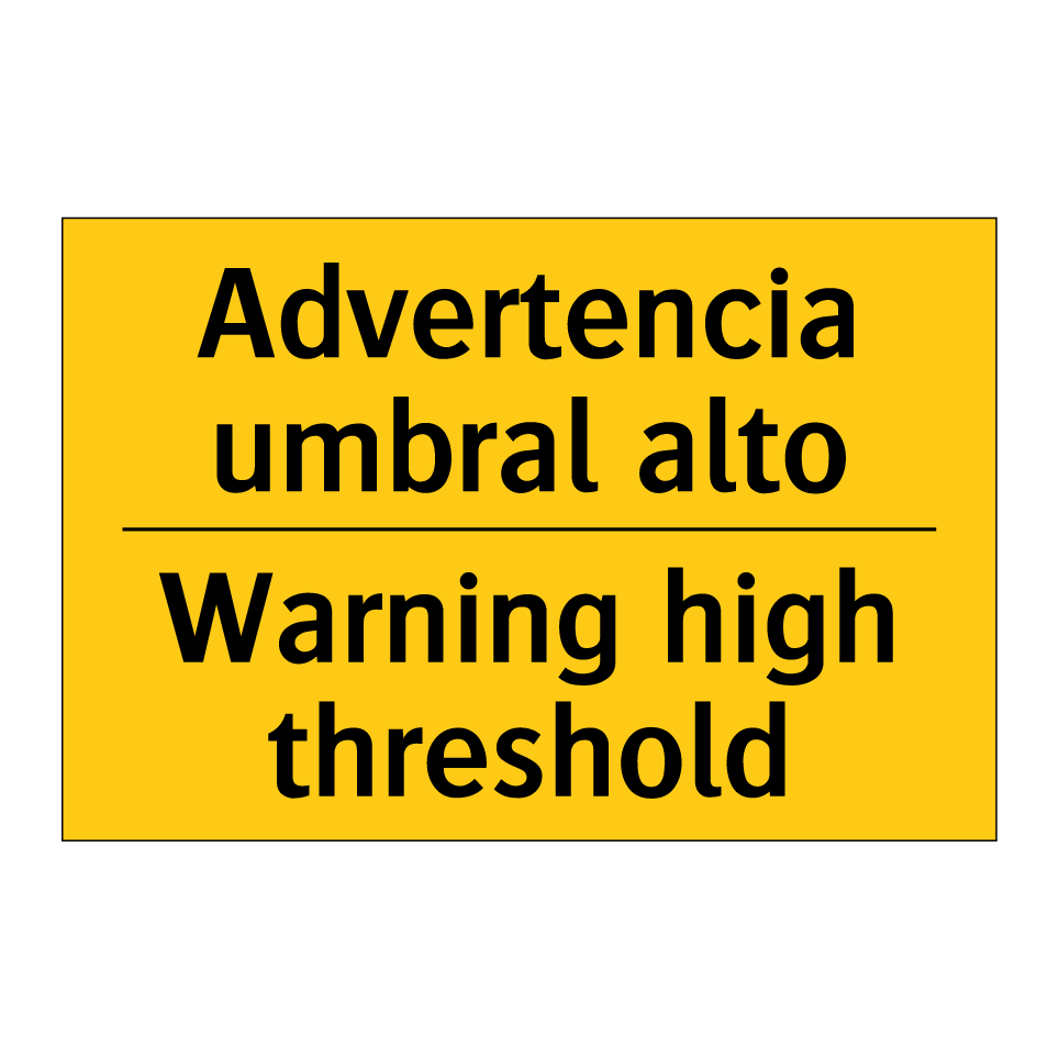 Advertencia umbral alto - Warning high threshold