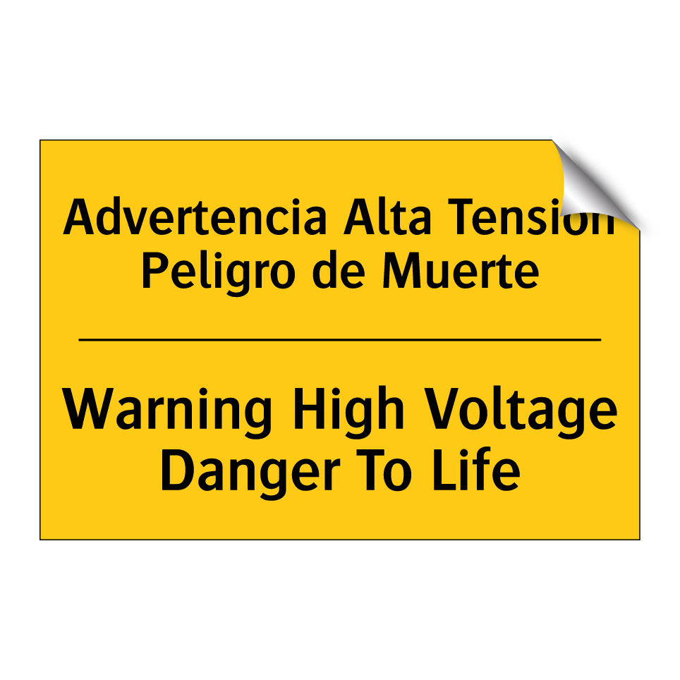 Advertencia Alta Tensión Peligro de Muerte - Warning High Voltage Danger To Life