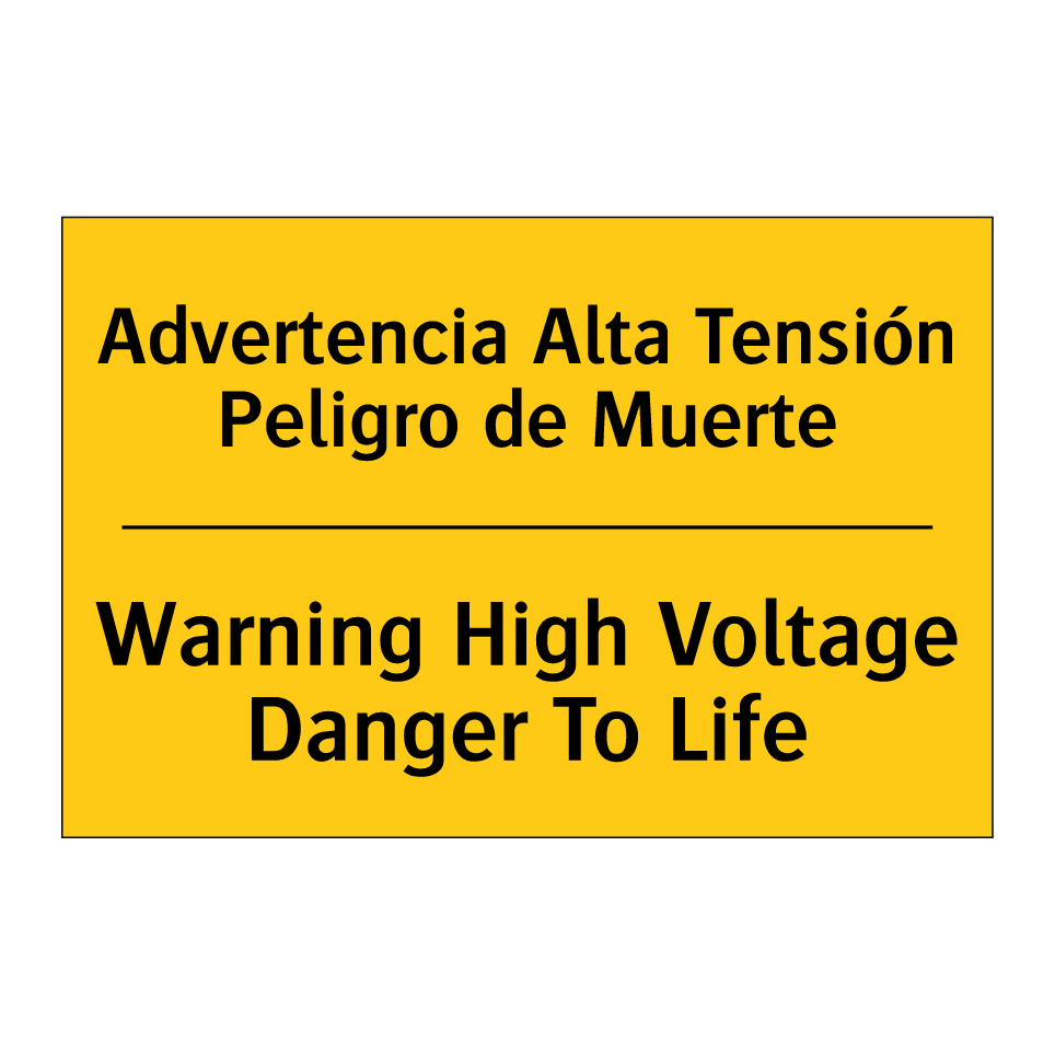 Advertencia Alta Tensión Peligro de Muerte - Warning High Voltage Danger To Life