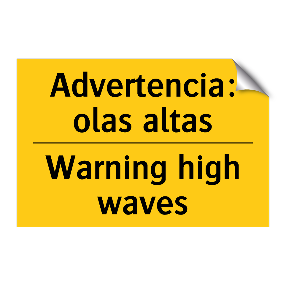 Advertencia: olas altas - Warning high waves