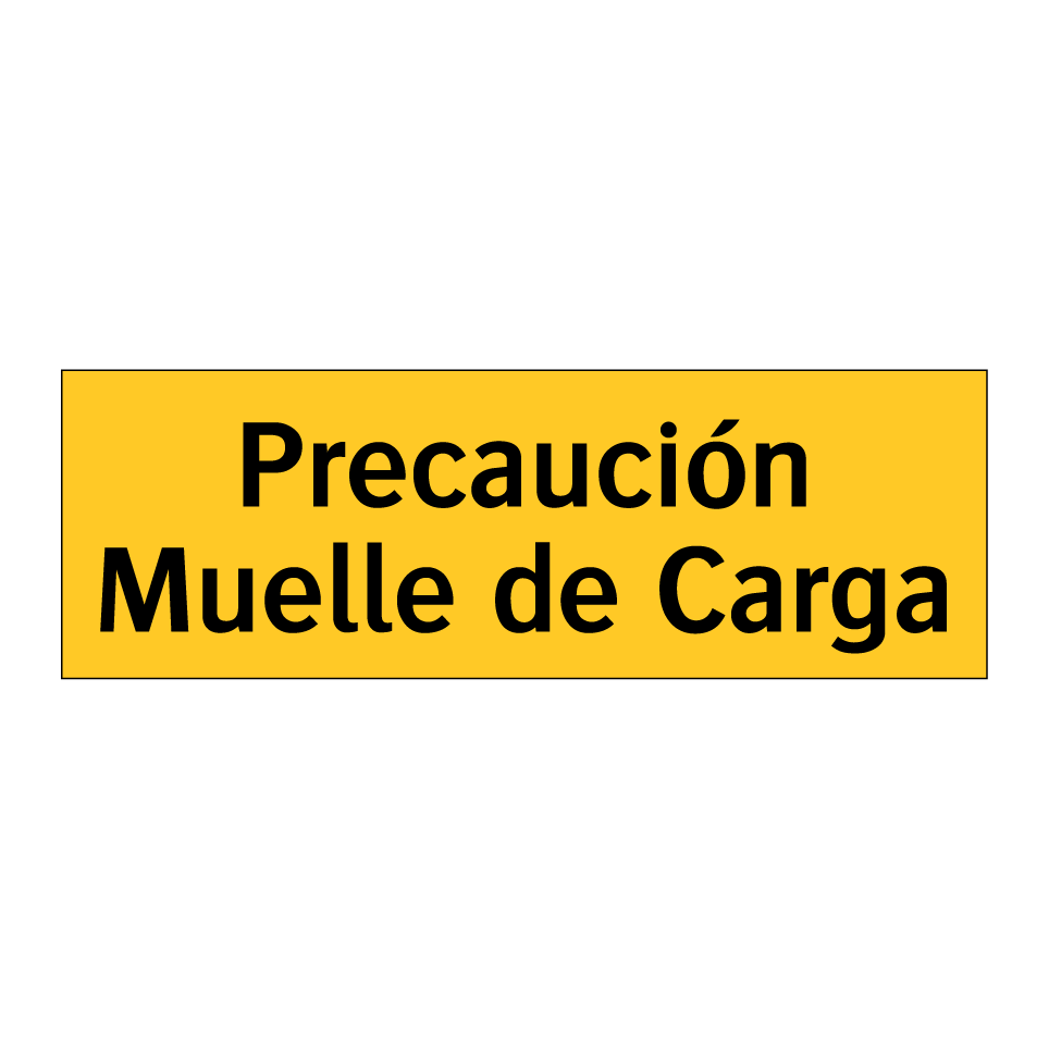 Precaución Muelle de Carga