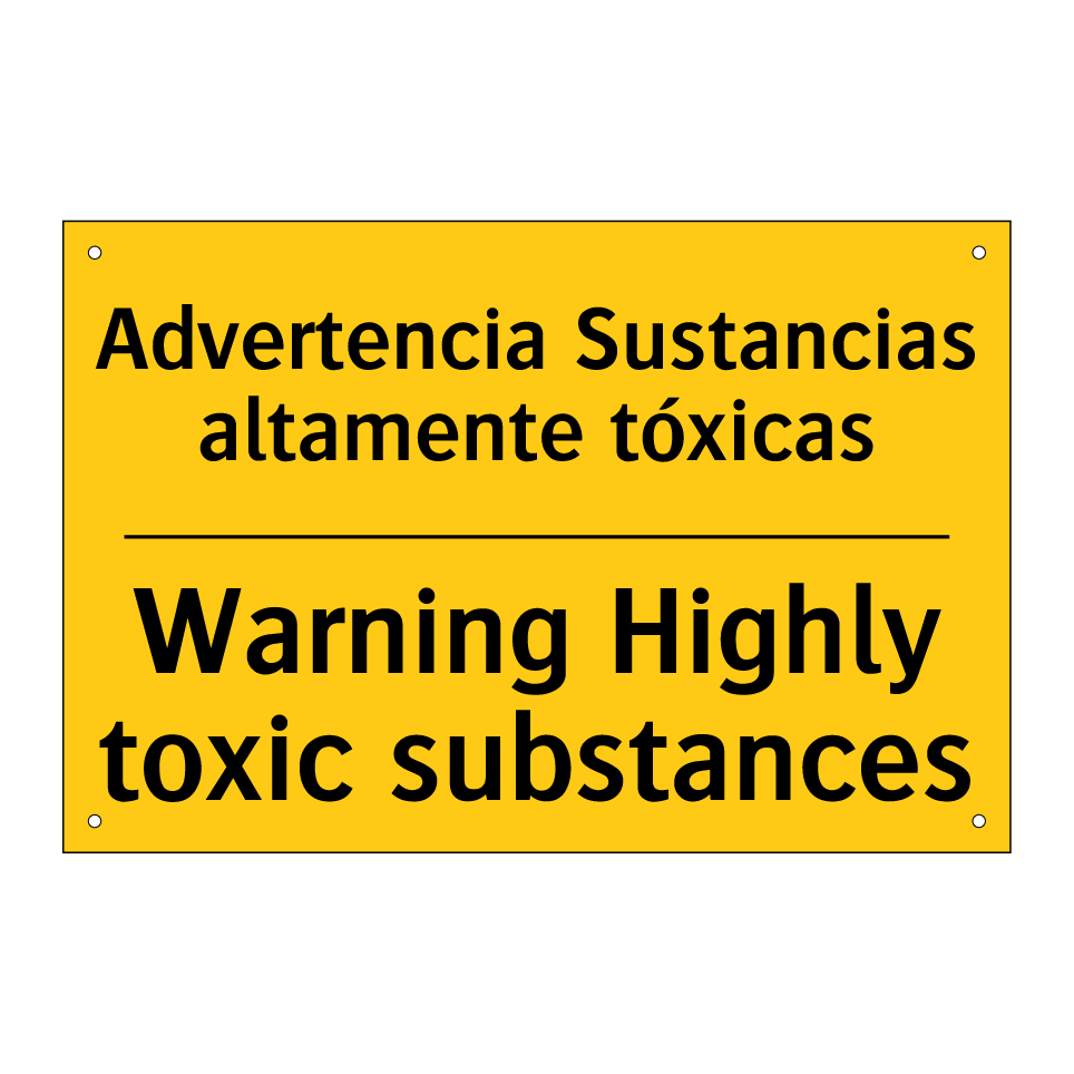 Advertencia Sustancias altamente tóxicas - Warning Highly toxic substances