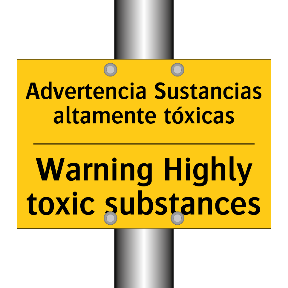 Advertencia Sustancias altamente tóxicas - Warning Highly toxic substances