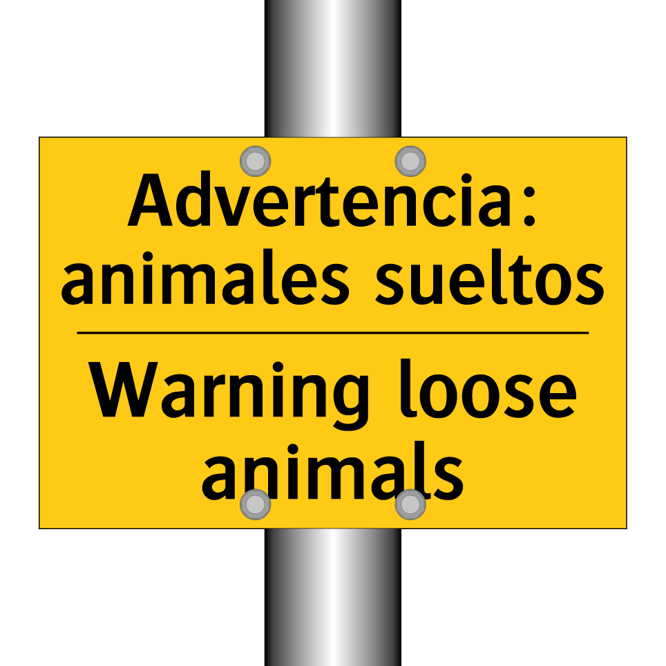Advertencia: animales sueltos - Warning loose animals