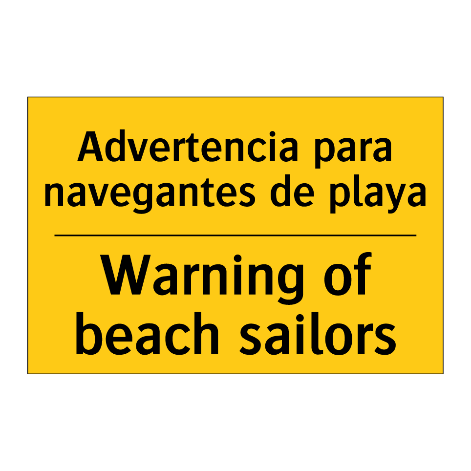 Advertencia para navegantes de playa - Warning of beach sailors