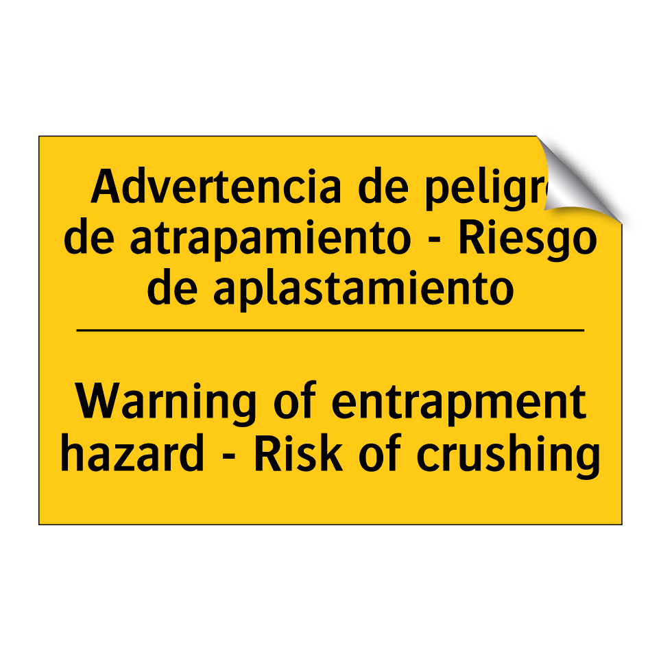 Advertencia de peligro de atrapamiento - Riesgo de aplastamiento - Warning of entrapment hazard - Risk of crushing