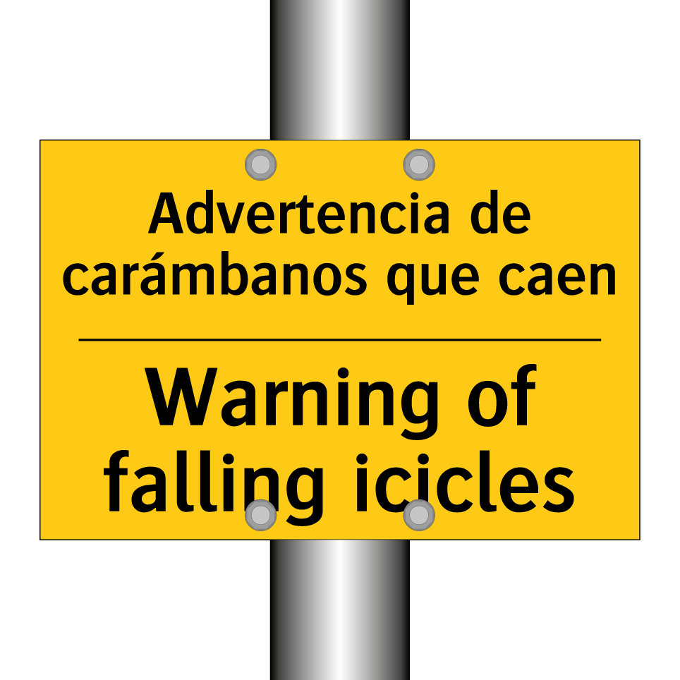 Advertencia de carámbanos que caen - Warning of falling icicles