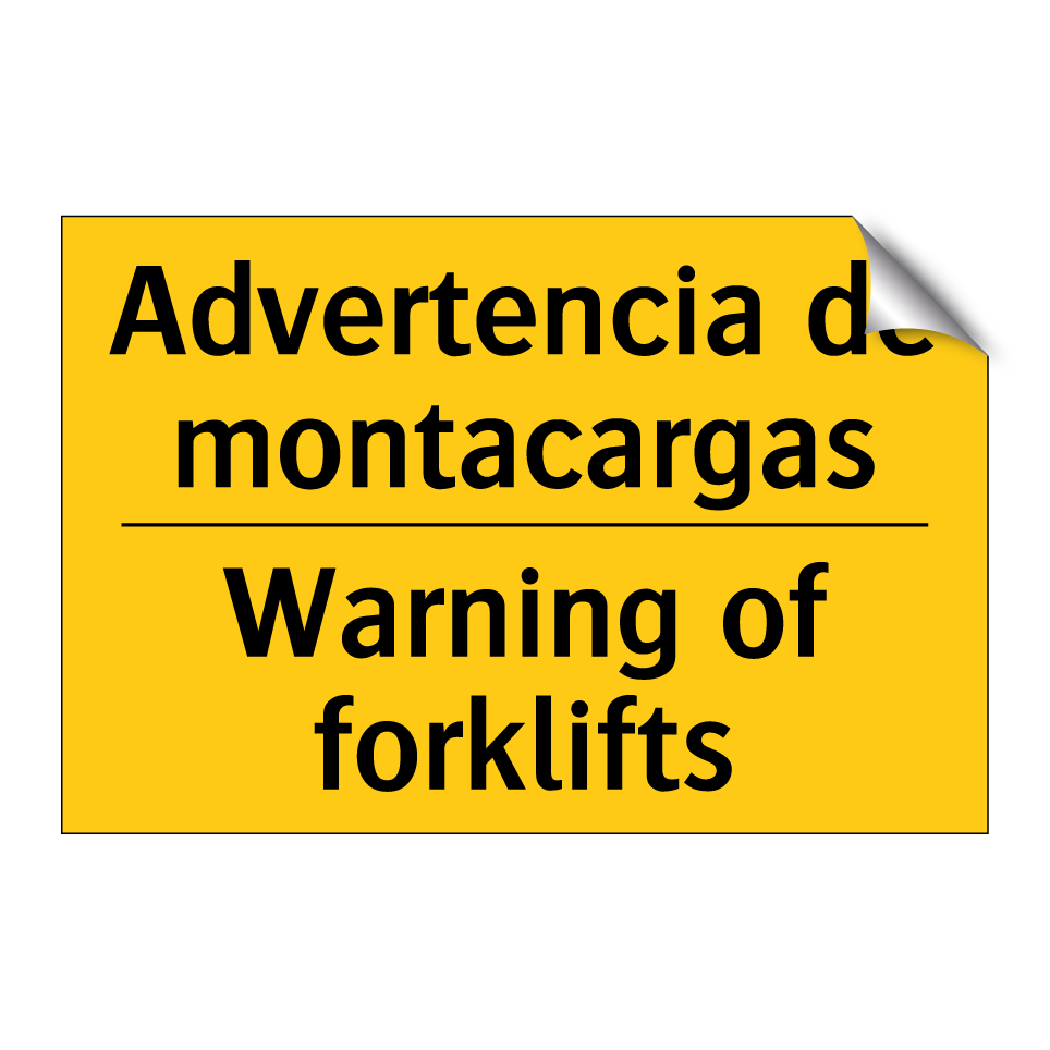 Advertencia de montacargas - Warning of forklifts