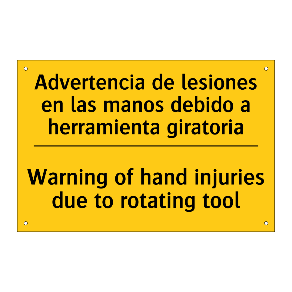 Advertencia de lesiones en las manos debido a herramienta giratoria - Warning of hand injuries due to rotating tool