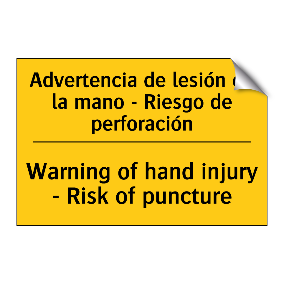 Advertencia de lesión en la mano - Riesgo de perforación - Warning of hand injury - Risk of puncture