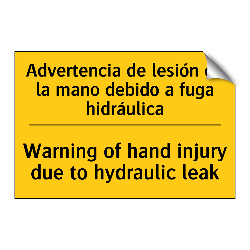 Advertencia de lesión en la mano debido a fuga hidráulica - Warning of hand injury due to hydraulic leak