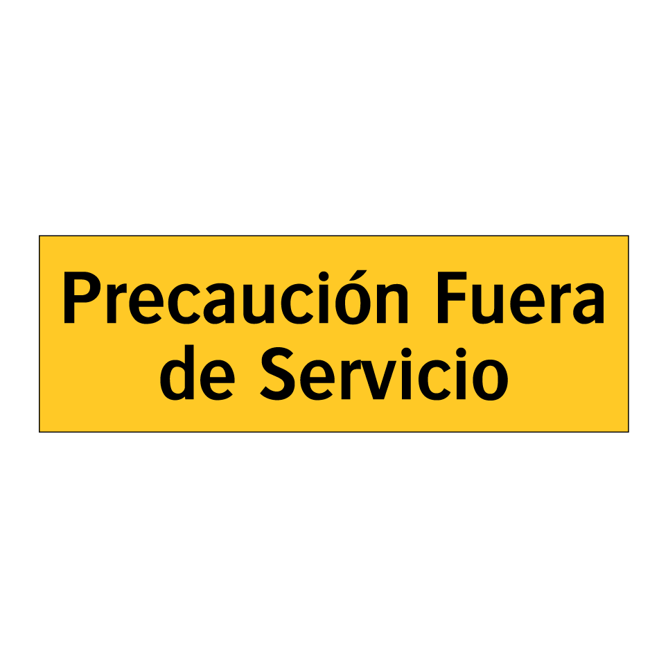 Precaución Fuera de Servicio