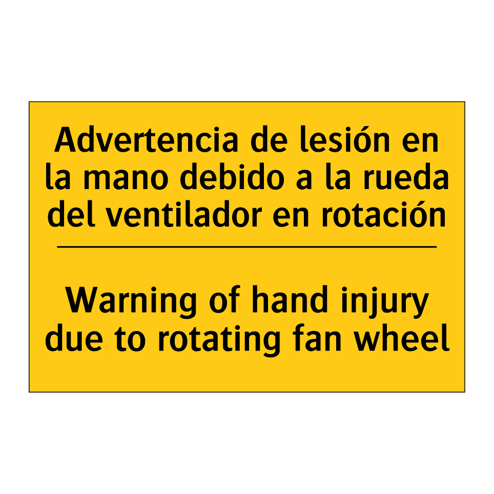 Advertencia de lesión en la mano debido a la rueda del ventilador en rotación - Warning of hand injury due to rotating fan wheel