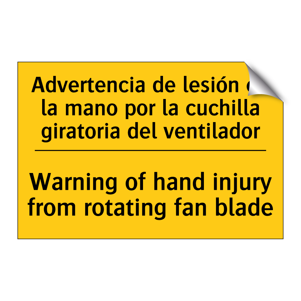 Advertencia de lesión en la mano por la cuchilla giratoria del ventilador - Warning of hand injury from rotating fan blade