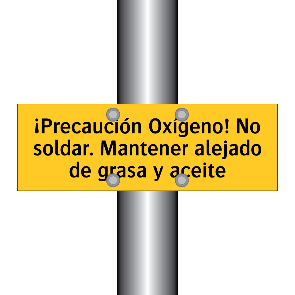¡Precaución Oxígeno! No soldar. Mantener alejado de grasa y aceite