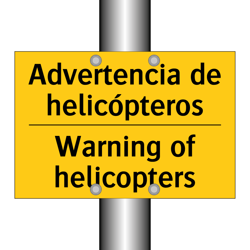 Advertencia de helicópteros - Warning of helicopters