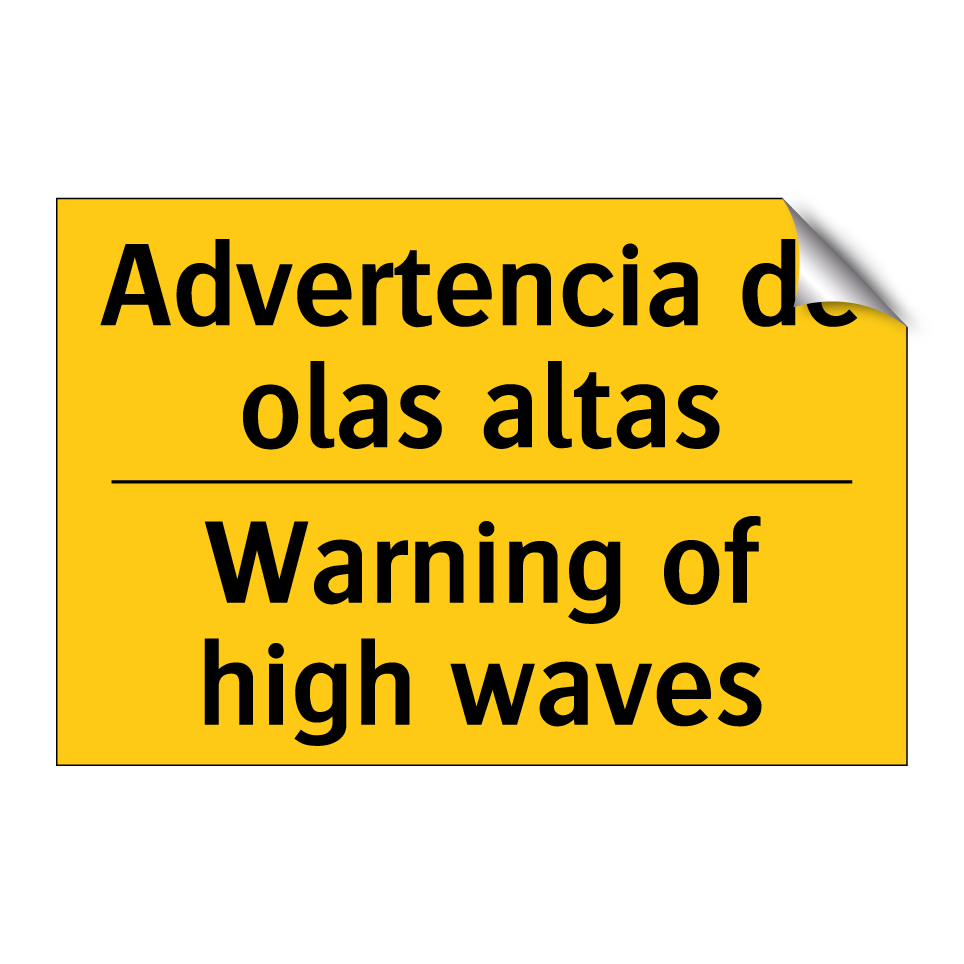 Advertencia de olas altas - Warning of high waves